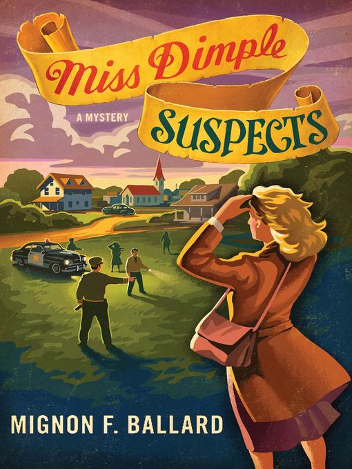 Title details for Miss Dimple Suspects by Mignon F. Ballard - Available